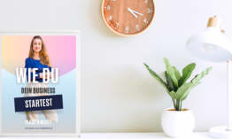 Neues E-Book: “Wie du dein Business gründest” von FEMPRENEUR-Gründerin Maxi Knust
